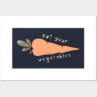 Eat Your Vegetables Posters and Art